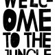 PLAKAT - WELCOME TO THE JUNGLE - A3