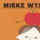 Plakat 42 x 59,4 cm Mierz wysoko