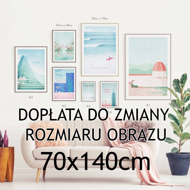 Dopłata do zmiany wymiaru obrazu - Obraz na płótnie, druk - 70 x 140cm