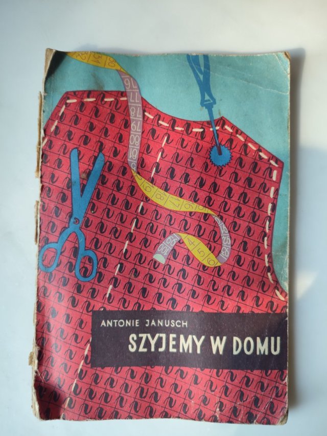 ksiązka SZYJEMY W DOMU 1956r.