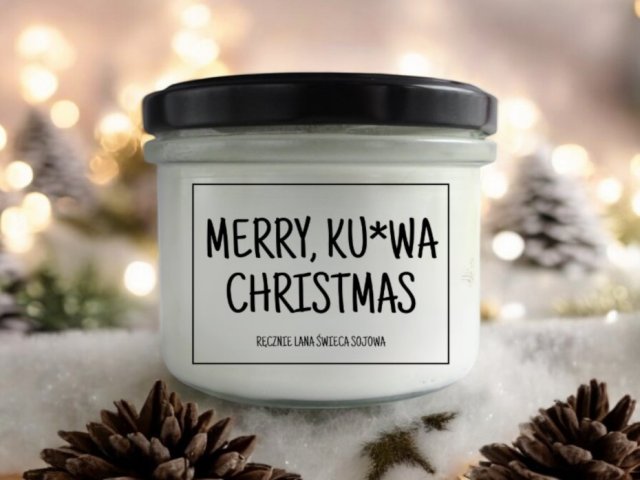 Świeca sojowa MERRY, K*RWA CHRISTMAS  235 ml