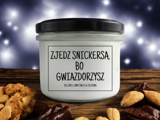 Świeca sojowa ZJEDZ SNICKERSA BO GWIAZDORZYSZ 235 ml