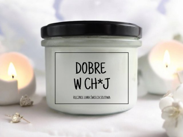 Świeca sojowa DOBRE W CH*J 235 ml