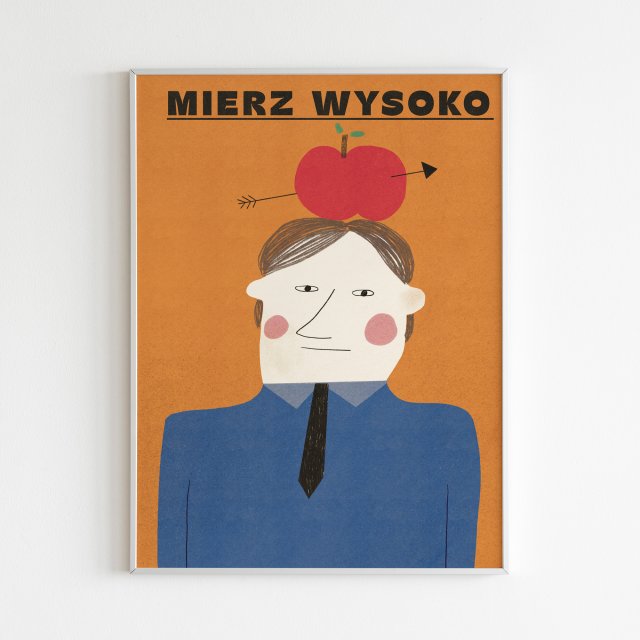 Plakat 30 x 40 cm Mierz wysoko