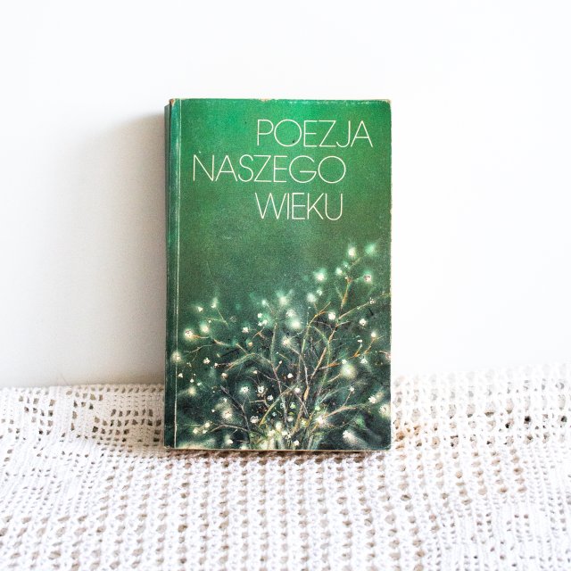 Książka - Praca zbiorowa - Poezja naszego wieku