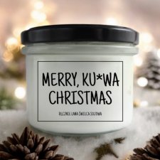 Świeca sojowa MERRY, K*RWA CHRISTMAS  235 ml