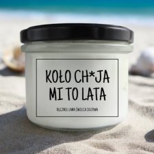 Świeca sojowa KOŁO CH*JA MI TO LATA  235 ml