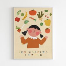 Plakat 30 x 40 cm Jem warzywa i owoce/ dziewczynka