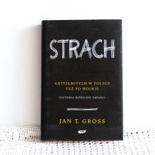 Książka - Jan T. Gross  - Strach