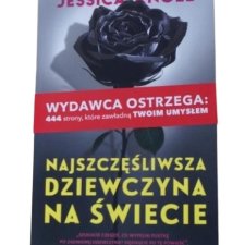 Jessica Knoll - Najszczęśliwsza dziewczyna na świecie - Nowa wyd 2016 Unikat