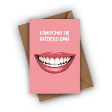 KARTKA URODZINOWA- UŚMIECHAJ SIĘ KAŻDEGO DNIA